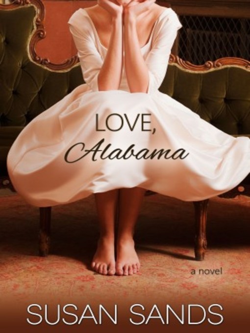 Title details for Love, Alabama by Susan Sands - Wait list